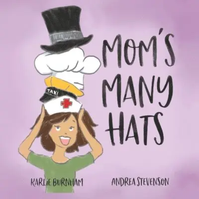 Karlie Burnham - Mom's Many Hats, Häftad. Tillgänglighet: Lägg i varukorg