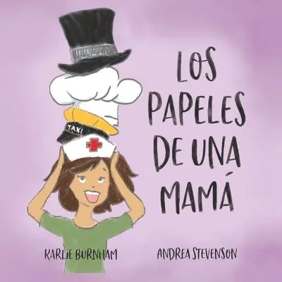 Karlie Burnham - Papeles de una Mamá, Häftad. Tillgänglighet: Lägg i varukorg