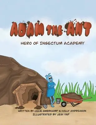 Julie Awerkamp, Holly Andreason - Adam the Ant - Hero of Insectum Academy, Häftad. Tillgänglighet: Lägg i varukorg