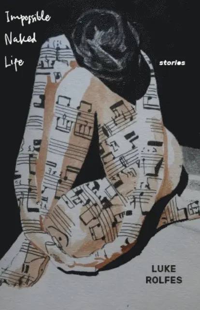Luke Rolfes - Impossible Naked Life, E-bok. Tillgänglighet: Lägg i varukorg