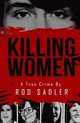 Rod Sadler - Killing Women, Häftad. Tillgänglighet: Lägg i varukorg