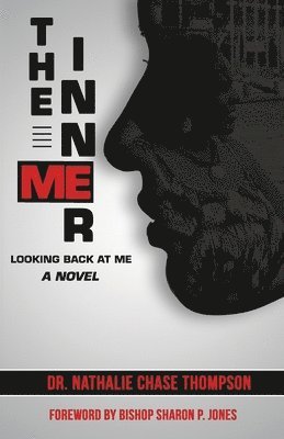 Nathalie Chase Thompson - Inner Me Looking Back At Me, Häftad