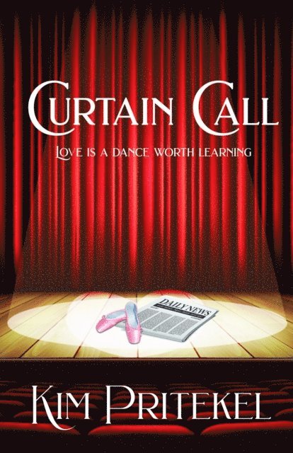 Kim Pritekel - Curtain Call, E-bok
