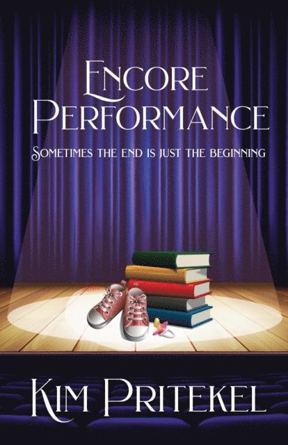 Kim Pritekel - Encore Performance, E-bok