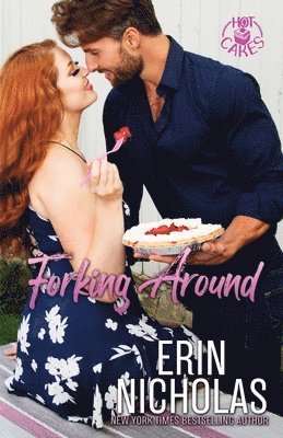 Erin Nicholas - Forking Around (Special Edition), Häftad