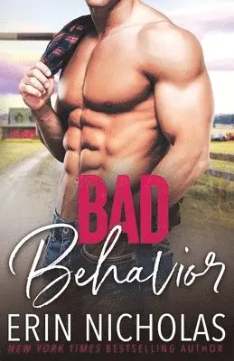 Erin Nicholas - Bad Behavior, Häftad. Tillgänglighet: Lägg i varukorg