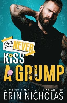 Nicholas - Why You Should Never Kiss A Grump, Häftad