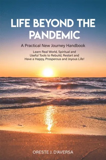 Oreste J. Daversa - Life Beyond the Pandemic: A Practical New Journey Handbook, Häftad. Tillgänglighet: Lägg i varukorg