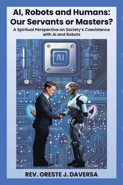 Oreste J DAversa - AI, Robots and Humans, E-bok. Tillgänglighet: Lägg i varukorg