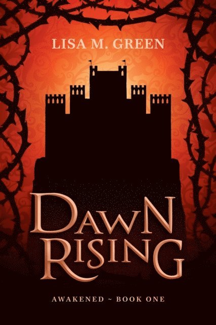 Lisa M. Green - Dawn Rising, E-bok