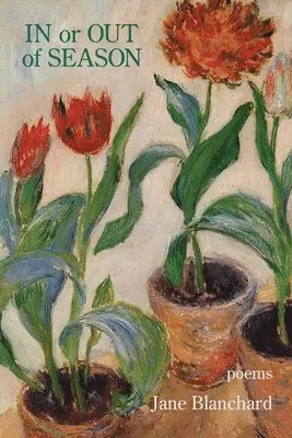 Jane Blanchard - In or Out of Season, Häftad. Tillgänglighet: Lägg i varukorg