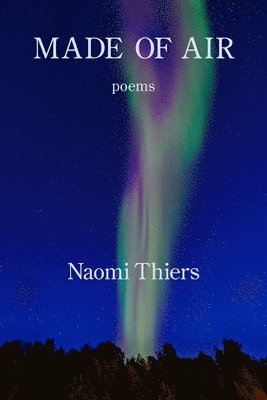 Naomi Thiers - Made of Air, Häftad