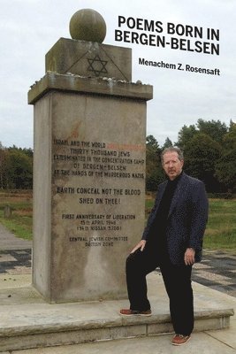 Menachem Z. Rosensaft - Poems Born in Bergen-Belsen, Häftad. Tillgänglighet: Lägg i varukorg