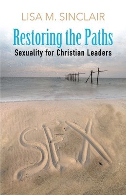 Lisa Sinclair - Restoring the Path, Häftad