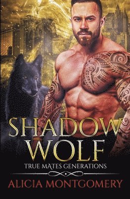 Alicia Montgomery - Shadow Wolf, Häftad