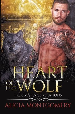 Alicia Montgomery - Heart of the Wolf, Häftad