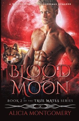 Alicia Montgomery - Blood Moon, Häftad