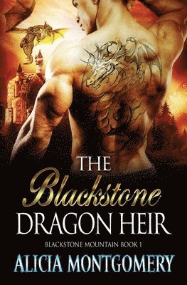 Alicia Montgomery - Blackstone Dragon Heir, Häftad