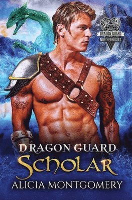 Alicia Montgomery - Dragon Guard Scholar, Häftad