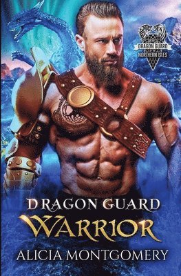 Alicia Montgomery - Dragon Guard Warrior, Häftad