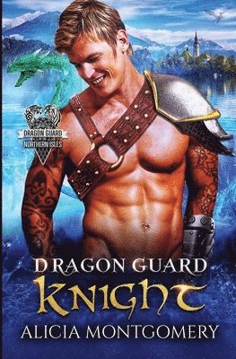Alicia Montgomery - Dragon Guard Knight, Häftad