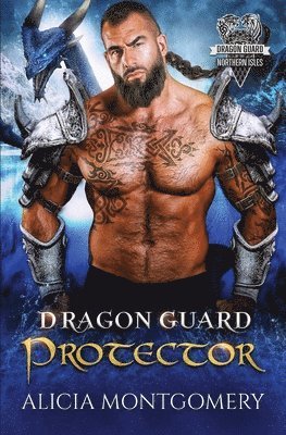 Alicia Montgomery - Dragon Guard Protector, Häftad
