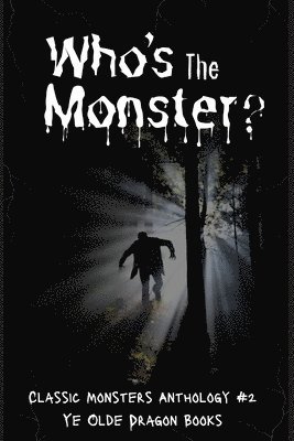 Smith, Abigail Falanga, Chris Wachter - Who's the Monster?, Häftad