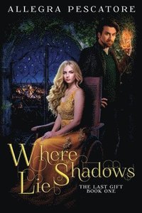 Where Shadows Lie