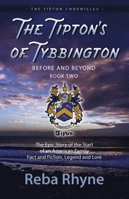Reba Rhyne - The Tipton's of Tybbington Before and Beyond, Part Two, Häftad. Tillgänglighet: Lägg i varukorg
