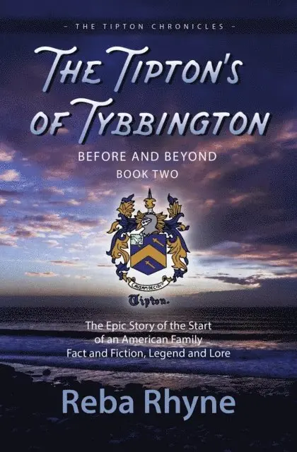 Reba Rhyne - Tipton's of Tybbington Before and Beyond, Part Two, E-bok. Tillgänglighet: Lägg i varukorg