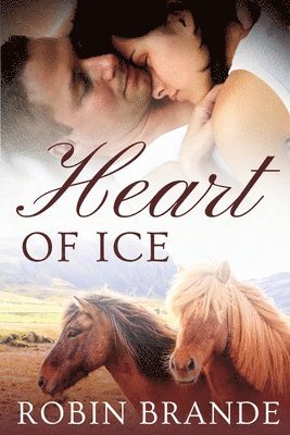 Robin Brande - Heart of Ice, Häftad