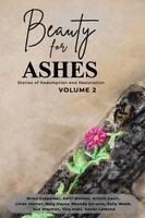Brian Czepanski, Kristin Gault, Mary Hayes - Beauty For Ashes, Volume 2, Häftad
