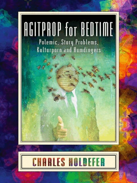 Charles Holdefer - Agitprop for Bedtime, E-bok