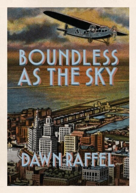 Dawn Raffel - Boundless as the Sky, E-bok
