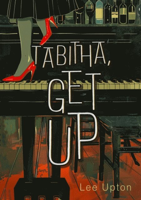 Lee Upton - Tabitha, Get Up, E-bok