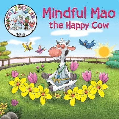 Stephanie Blau - Mindful Mao the Happy Cow, Häftad