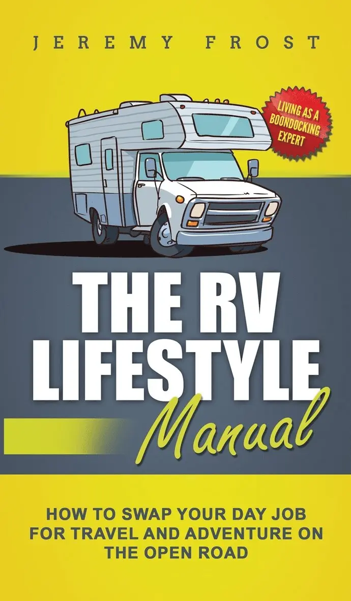 Jeremy Frost - RV Lifestyle Manual, Inbunden. Tillgänglighet: Tillfälligt slut
