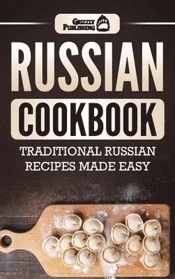 Grizzly Publishing - Russian Cookbook, Inbunden. Tillgänglighet: Tillfälligt slut