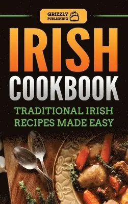 Grizzly Publishing - Irish Cookbook, Inbunden. Tillgänglighet: Tillfälligt slut