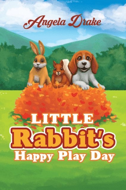 Angela Drake - LITTLE RABBIT'S HAPPY PLAY DAY, E-bok