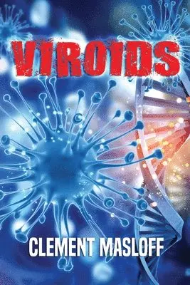 Clement Masloff, CLEMENT MASLOFF - Viroids, Häftad. Tillgänglighet: Tillfälligt slut