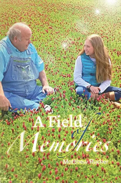 MATTHEW RUCKER - FIELD OF MEMORIES, E-bok. Tillgänglighet: Lägg i varukorg