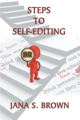 Jana S Brown - Steps to Self-Editing, Häftad