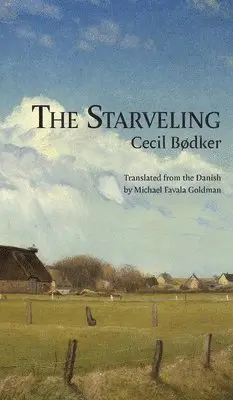 Cecil Bodker - Starveling, Inbunden. Tillgänglighet: Lägg i varukorg