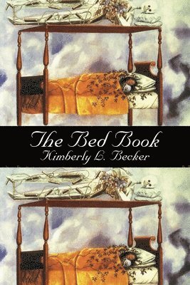 Kimberly L Becker - Bed Book, Häftad