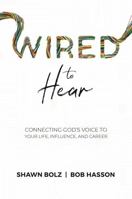 Bob Hasson, Shawn Bolz - Wired to Hear, E-bok