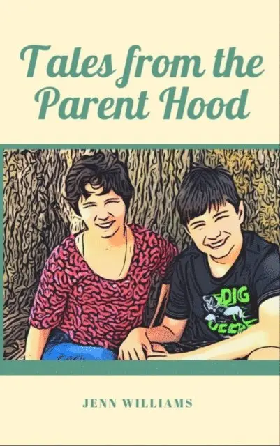 Jenn Williams - Tales from the Parent Hood, E-bok. Tillgänglighet: Lägg i varukorg