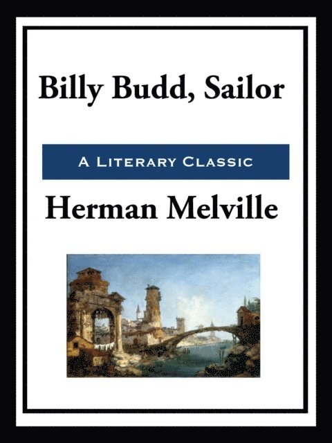 Herman Melville - Billy Budd, E-bok