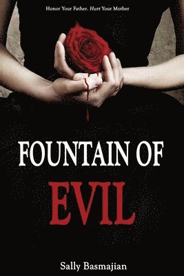 Sally Basmajian - Fountain of Evil, Häftad