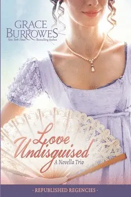 Grace Burrowes - Love Undisguised, Häftad. Tillgänglighet: Lägg i varukorg